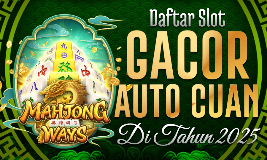 Paling Cuan di PG Soft Permainan Mahjong Ways 1 Daftar Slot Gacor Auto Cuan di Tahun 2025